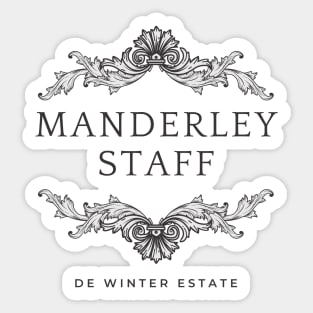 Manderley Staff Sticker